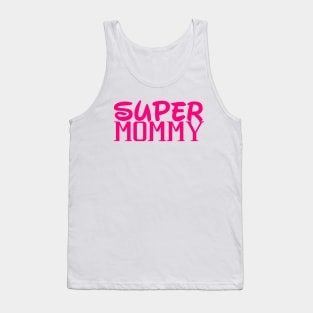 super mommy Tank Top